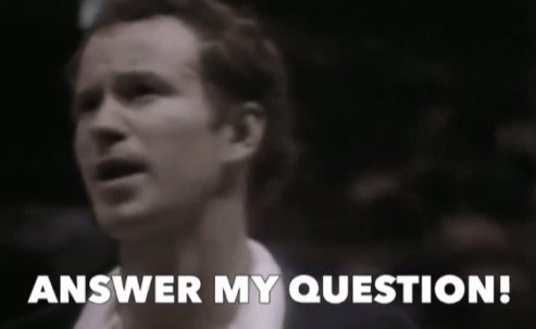 来回答我的问题！ 用英语怎么说？