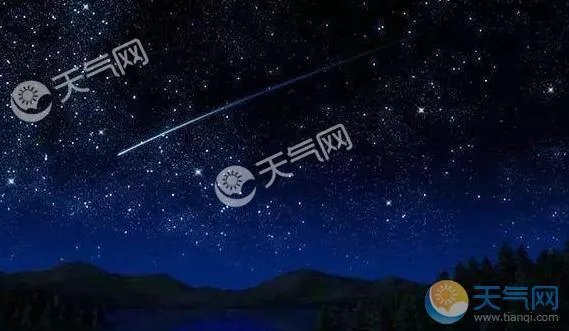 天龙座流星雨9日迎来极大 最佳观测地点时间介绍