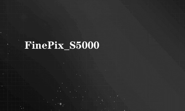 FinePix_S5000