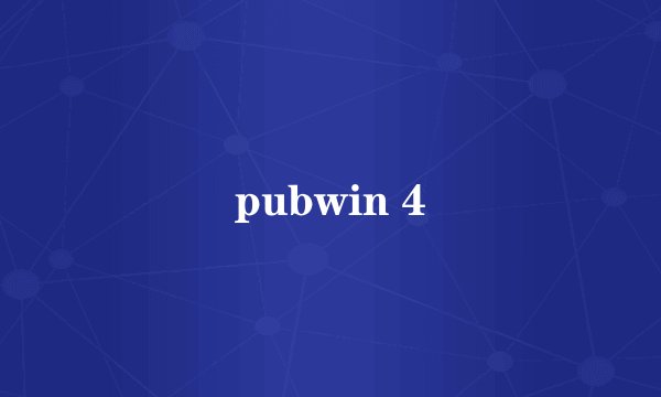 pubwin 4